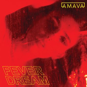 Fever Dream