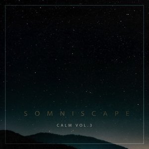 Calm, Vol. 3