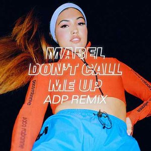 Don't Call Me Up (ADP Remix)