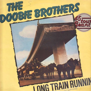 The Doobie Brothers - The Doobie Brothers - Long Train Runnin