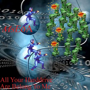 All Your Harddrive Are Belong To Me