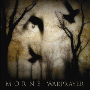 Morne / Warprayer