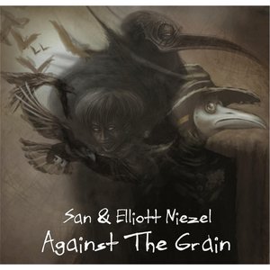 Against the Grain