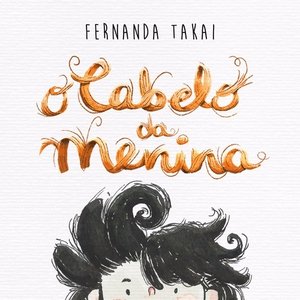 O Cabelo Da Menina - Single