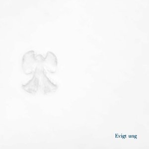 Evigt ung - Single