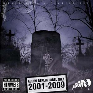 Aggro Berlin Label Nr.1: "2001-2009"