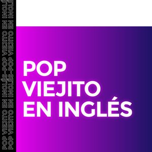 Pop Viejito en Inglés