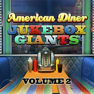 American Diner - Jukebox Giants Vol 2