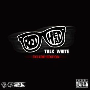 Talk White (Deluxe Edition)