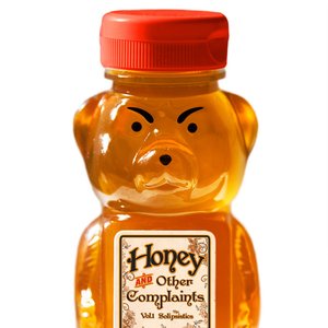 Honey and Other Complaints VOL. 1