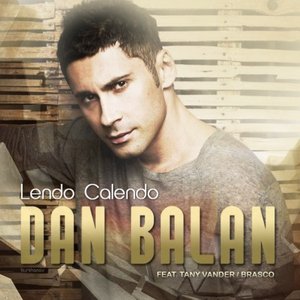 Avatar di Dan Balan feat. Tany Vander & Brasco