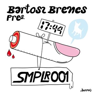 Bartosz Brenes Pres. 17:44 SMPLR001