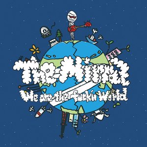 We Are The Fuck'n World