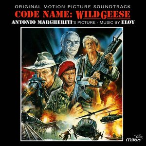 Code Name: Wild Geese (Original Motion Picture Soundtrack)