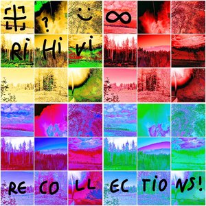 Recollections (A collection of old non-album singles)