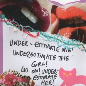 Under-Estimate The Girl
