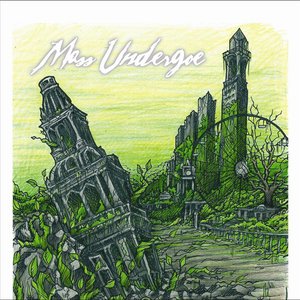 Mass Undergoe [Explicit]