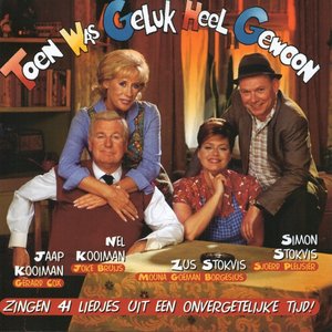 Toen Was Geluk Heel Gewoon