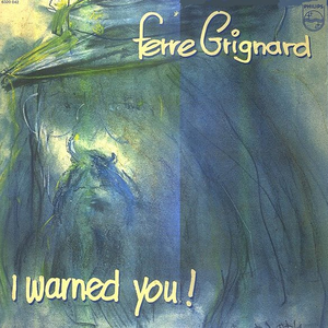 Ferre Grignard - I Warned You - Zortam Music