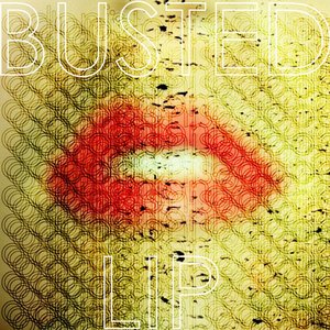 Busted Lip