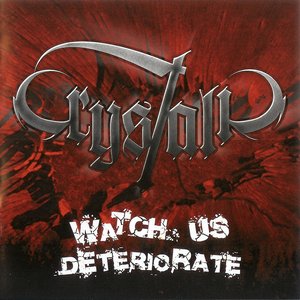 Watch Us Detoriate