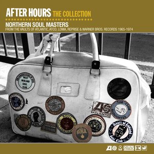 After Hours the Collection: Northern Soul Masters