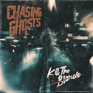 Chasing Ghosts - Single