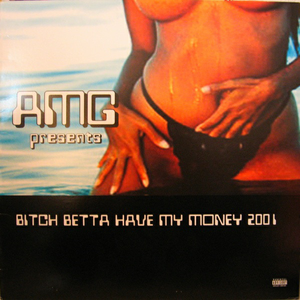 Bitch Betta Have My Money 2001 cover