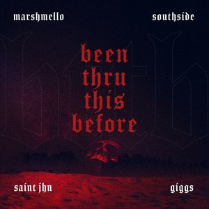 Been Thru This Before (feat. Giggs, SAINt JHN) - Single