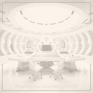 Plasmapool Mastering Vol.25