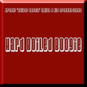 Hard Boiled Boogie