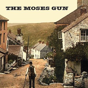 Image for 'The Moses Gun'