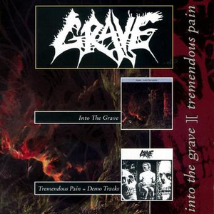 Grave - Into the Grave/Tremendous Pain - Zortam Music