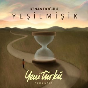 Yeşilmişik (Yeni Türkü Zamansız) - Single