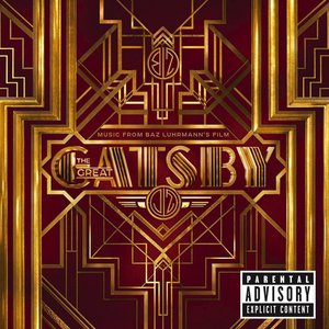 Zdjęcia dla 'The Great Gatsby [2013] [Original Motion Picture Soundtrack]'