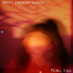 Moves Through Matter - Single