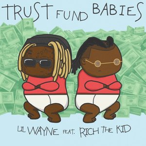 Image for 'Trust Fund Babies'