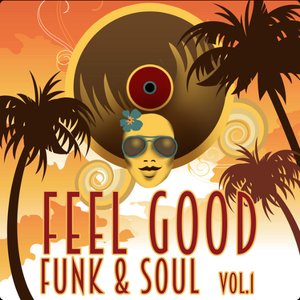 Feel Good Funk & Soul, Vol. 1