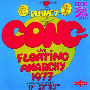 Planet Gong Live Floating Anarchy 1977