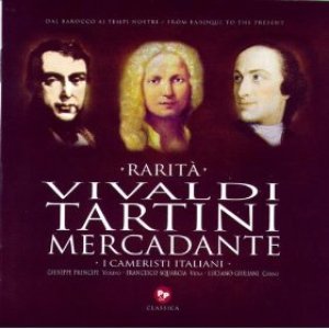 Vivaldi, Tartini, Mercadante- Raritá