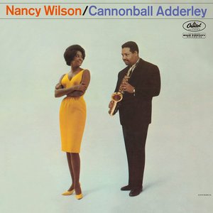 Nancy Wilson & Cannonball Adderley