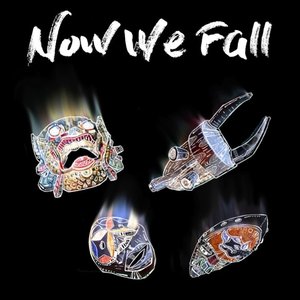 Now We Fall