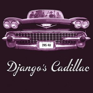 Django's Cadillac