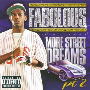 Fabolous - More Street Dreams - Zortam Music