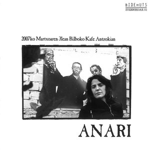 2007ko Martxoaren 3lean Bilboko Kafe Antzokian