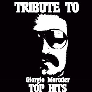 Tribute To Giorgio Moroder Top Hits