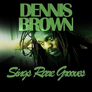 Dennis Brown Sings Rare Grooves Platinum Edition