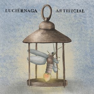 Luciérnaga Artificial (feat. Lucille Dupin) - Single