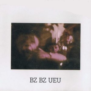 Bz Bz Ueu