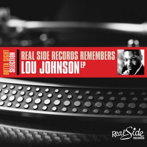 Real Side Records Remembers Lou Johnson